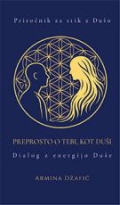 Naslovnica knjige Preprosto o tebi, kot Duši avtorice Armine Džafić