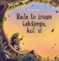 Rada te imam takšnega, kot si