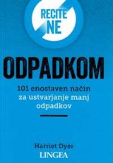 Recite ne odpadkom