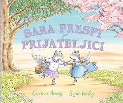 Sara prespi pri prijateljici