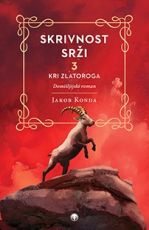 Skrivnost Srži - tretji del - Kri zlatoroga