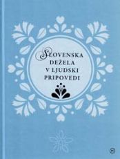 Slovenska dežela v ljudski pripovedi