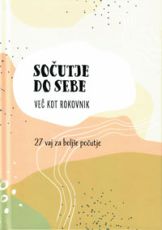 Sočutje do sebe - rokovnik