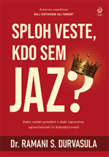 Sploh veste, kdo sem jaz?