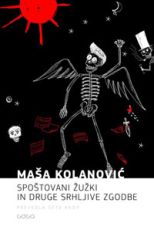 Spoštovani žužki in druge srhljive zgodbe