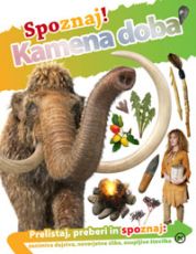 Knjiga Spoznaj! Kamena doba