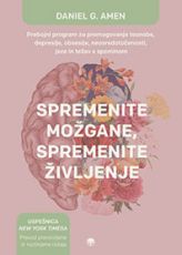 Naslovnica knjige Spremenite možgane, spremenite življenje avtorja Daniela G. Amena