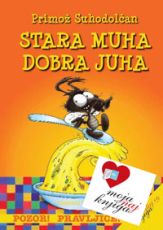 Stara muha, dobra juha