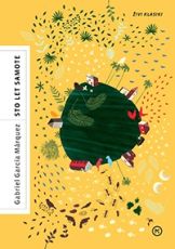 Sto let samote – Gabriel García Márquez