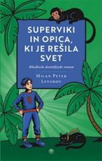 SuperViki in opica, ki je rešila svet