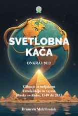 Svetlobna kača - Drunvalo Melchizedek