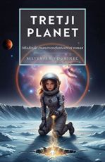 Naslovnica knjige Tretji planet avtorja Silvestra Vogrinca, mladinskega znanstvenofantastičnega romana o Marsu, resnici, cenzuri in uporu.