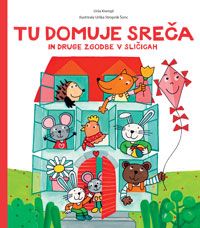 Tu domuje sreča - Urša Krempl