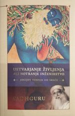 Ustvarjanje življenja ali notranje inženirstvo