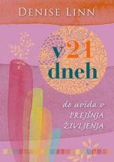 V 21 dneh do uvida v prejšnja življenja