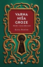 Varna hiša groze