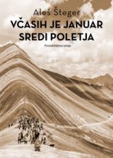 Včasih je januar sredi poletja