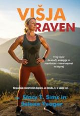 Višja raven - Stacy T. Sims, Selene Yeager