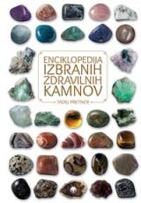 Enciklopedija izbranih zdravilnih kamnov