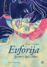 Evforija: roman o Sylvii Plath