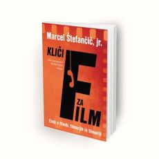 Kliči F za film: Eseji o filmu, filmarjih in filmariji