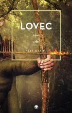 Lovec - 1. del