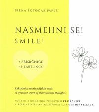 Nasmehni se! + PRISRČNICE - Irena Potočar Papež