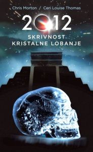 2012 - Skrivnost kristalne lobanje