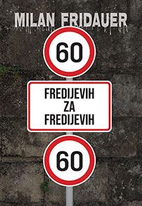 60 Fredijevih za Fredijevih 60