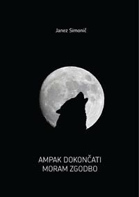 Ampak dokončati moram zgodbo
