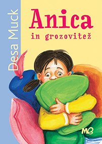 Anica in grozovitež – Desa Muck