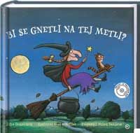 Bi se gnetli na tej metli? - Julia Donaldson