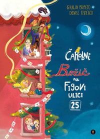 Čarobni božič na Figovi ulici 25 - Giulia Bracco