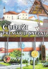 Čudeži pri Mariji Snežni