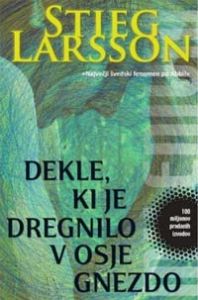 Dekle, ki je dregnilo v osje gnezdo