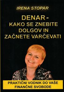 Denar - Kako se znebite dolgov in začnete varčevati