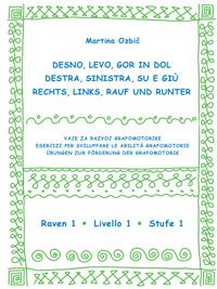 Desno, levo, gor in dol/Destra, sinistra, su e giù/Links, rechts, rauf und runter - raven 1