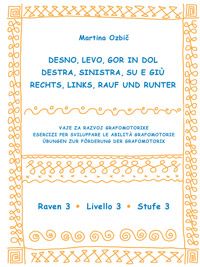 Desno, levo, gor in dol/Destra, sinistra, su e giù/Links, rechts, rauf und runter - raven 3