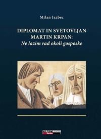 Diplomat in svetovljan Martin Krpan