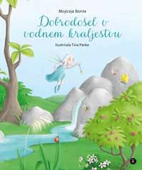 Dobrodošel v vodnem kraljestvu - Mojiceja Bonte