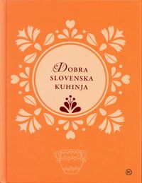 Dobra slovenska kuhinja