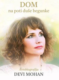 Dom na poti duše begunke - Devi Mohan