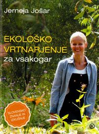 Ekološko vrtnarjenje za vsakogar