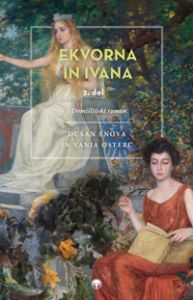 Ekvorna in Ivana 2. del