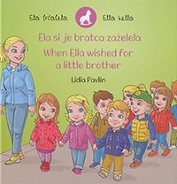 Ela si je bratca zaželela – Lidija Pavlin