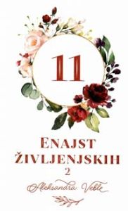 Enajst življenjskih II