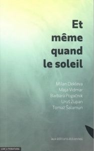 Et même quand le soleil
