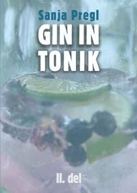 Gin in tonik II