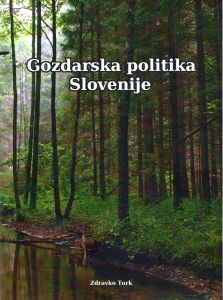 Gozdarska politika Slovenije