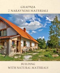 Gradnja z naravnimi materiali - Miro Žitko